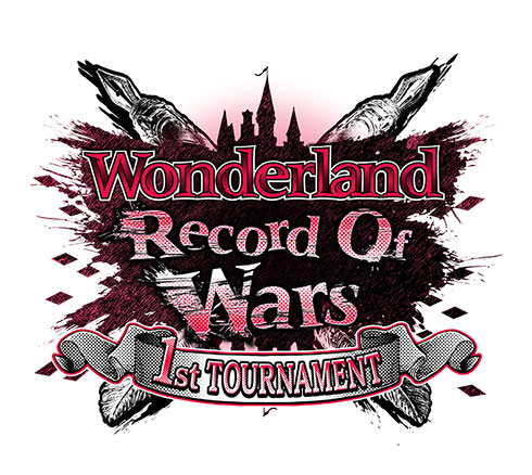Wonderland Record Of Wars 1st TOURNAMENT