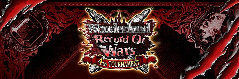 Wonderland Record Of Wars ～4th TOURNAMENT～