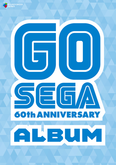 CD『GO SEGA - 60th ANNIVERSARY Album -』