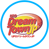UFO Dream Town JP（UFOドリームタウンJP）